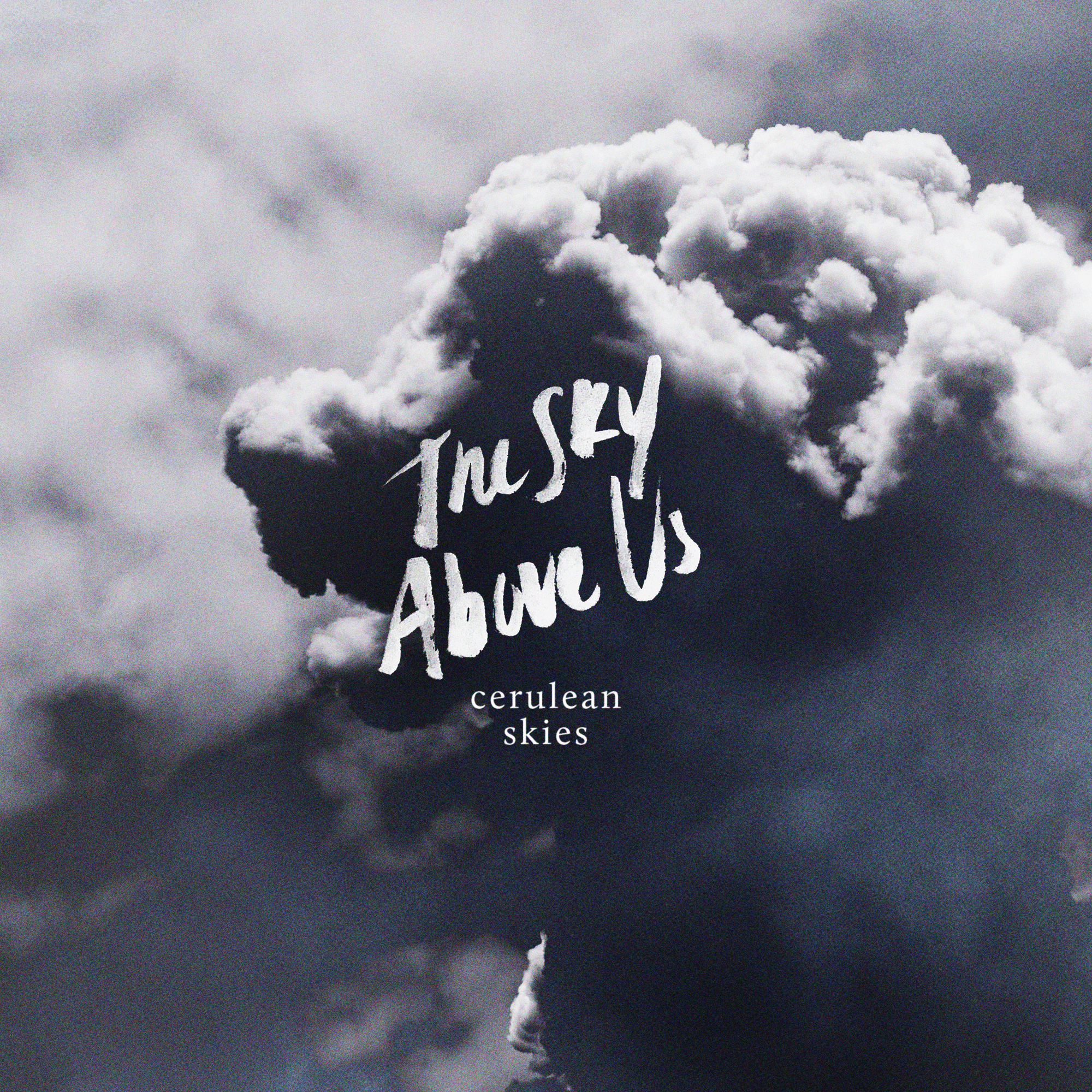 The Sky Above Us - EP