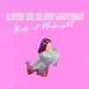 Love in Slow Motion - Single