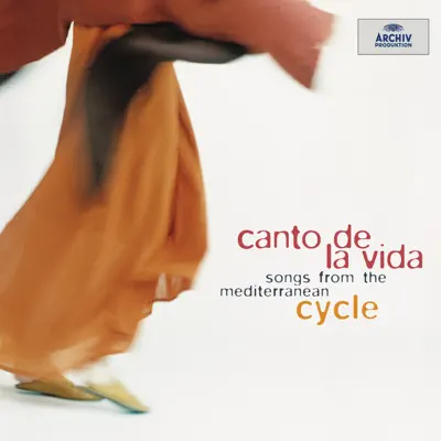 Canto de la vida - Songs from the Mediterranean - Cycle