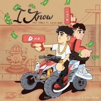 I Know (feat. Keed Baby & Big J the Producer) - Single - Dxo Yanez