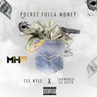 Pocket Fulla Money (feat. ChoWorld Lil Keith) - Single - Cee Nyle