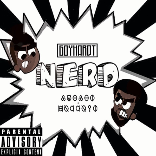 Nerd (feat. Goyhardt)