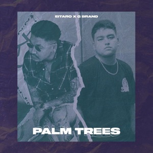 Palm Trees (feat. G Brand)