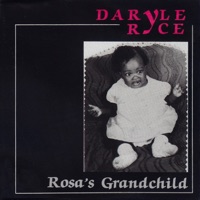 Rosa's Grandchild - Daryle Ryce