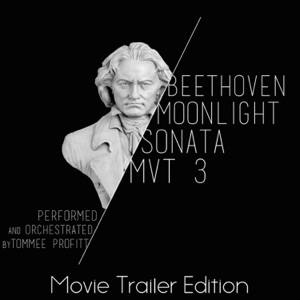 Tommee Profitt Moonlight Sonata Mvt. 3