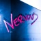 Nervous - Adeena & ORKID lyrics