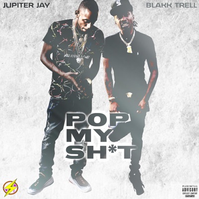 Pop My Shit (feat. Blakk Trell) - Single