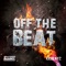 Off the Beat - Preston Vainn & KKBeatz lyrics