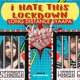Hate This Lock Down Single