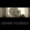 Disarm Yourself