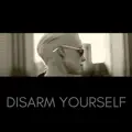 Disarm Yourself (Club Mix)