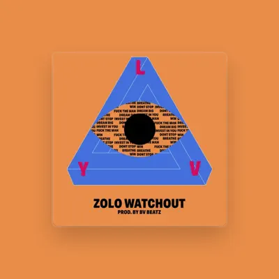 Listen to Zolo Watchout, watch music videos, read bio, see tour dates & more!