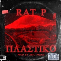 PLASTIKO (feat. Asto Pasam) - Single - Rat P