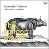 Ensemble Diderot Ciaccona in G Major The London Album
