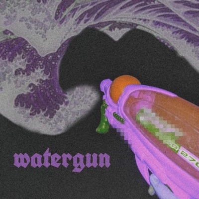 watergun (feat. Benzo8713) - Single