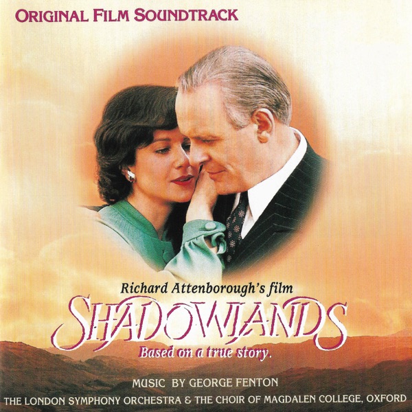 Shadowlands (Original Film Soundtrack) [feat. London Symphony Orchestra & Choir of Magdalen College, Oxford]