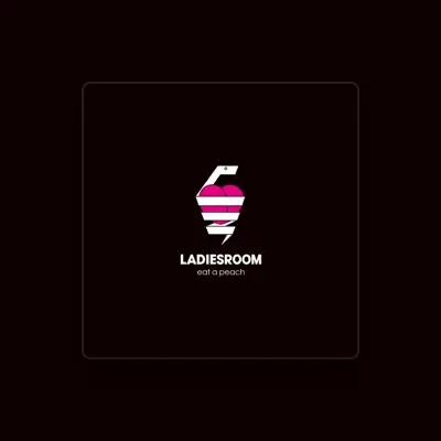 Listen to LADIESROOM, watch music videos, read bio, see tour dates & more!