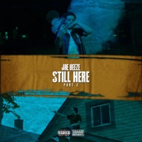 Still Here, Pt. 2 - Jae Beeze