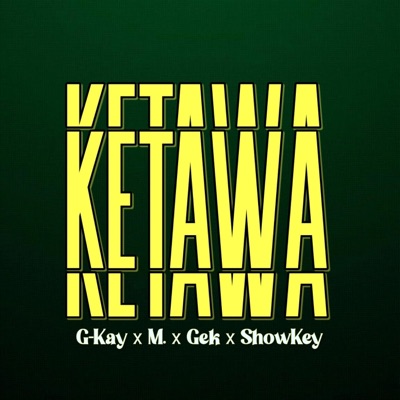 Ketawa (feat. M, Gek & ShowKey) - Single
