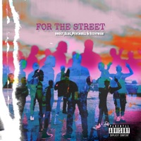 For the Street (feat. 9Host, Slug, PsychoIll & Eezy7wan) - Single - Musicinabox