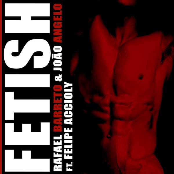 Fetish - Single