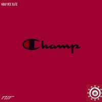 Champ (feat. ELLE) - Single - MAVI DER ROTE