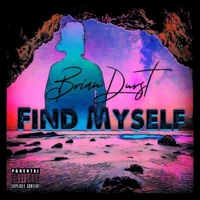 Find Myself - Brian Durst