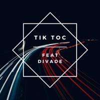 Tik Toc (feat. Divade) - Single - Rai