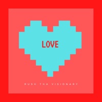 Love - Single - Rush Tha Visionary