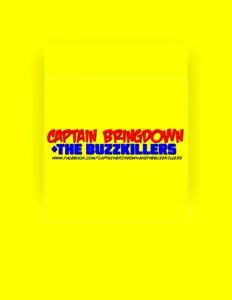 Listen to Captain Bringdown + the Buzzkillers, watch music videos, read bio, see tour dates & more!