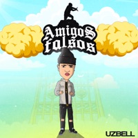 Amigos Falsos - Single - Uzbell