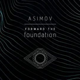 Forward the Foundation (Unabridged)