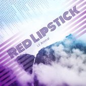 Red Lipstick (Hey wassup its 616) artwork