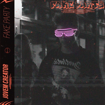Fake Party (feat. Shadow, Nero o ego & Roddy) - Single