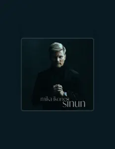 Dengarkan Mika Ikonen, tonton video musik, baca bio, lihat tanggal tur & lainnya!