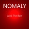 Look the Best - Nomaly lyrics