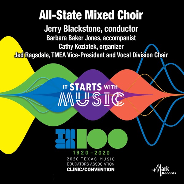 2020 Texas Music Educator's Association (TMEA): All-State Mixed Choir [Live]