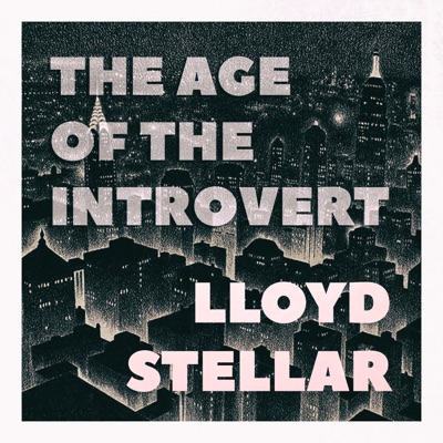 The Age of the Introvert - EP