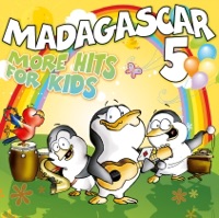More Hits for Kids - I Like To Move It - EP - Madagascar 5