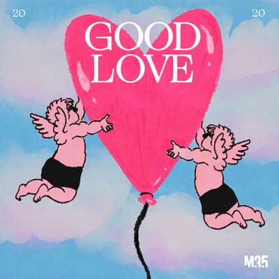 Good Love - Single