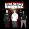 Time Spent Burning - Speak