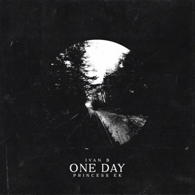 One Day (feat. Princess EK) - Single