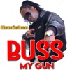 Buss My Gun - EP