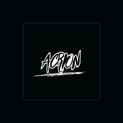 Listen to Acrion, watch music videos, read bio, see tour dates & more!