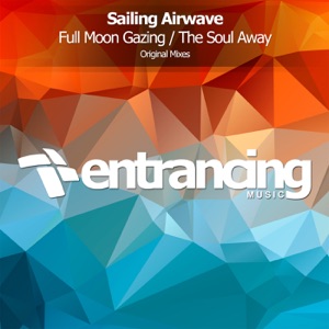 Full Moon Gazing / The Soul Away - EP