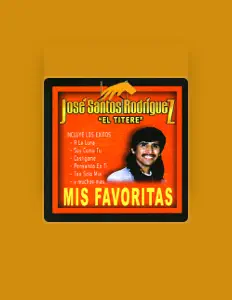 收听 José Santos Rodríguez、观看音乐视频、阅读小传、查看巡演日期等 ！