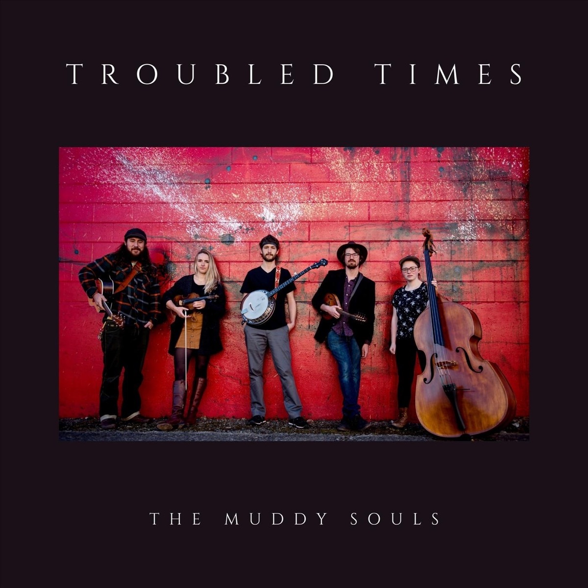 The Muddy Souls - Album by The Muddy Souls - Apple Music