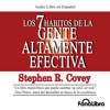 Los 7 habitos de la Gente Altamente Efectiva - Stephen R. Covey