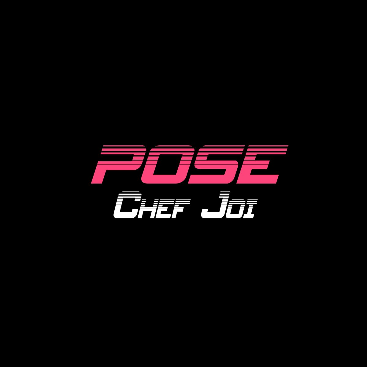 Pose - Single - Album by Chef Joi - Apple Music