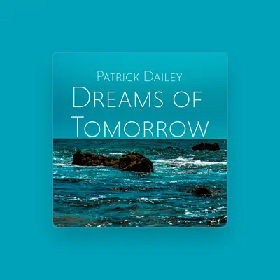 Listen to Patrick Dailey, watch music videos, read bio, see tour dates & more!